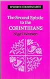 The Second Epistle to the Corinthians (Epworth Commentaries)