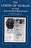 The Lords of Dublin in the Age of Reformation (History)