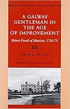 A Galway Gentleman in the Age of Improvement: Robert French of Monivea 1716-76