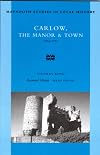 Carlow, the Manor and Town, 1674-1721