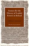 Sources For the History of Landed Estates in Ireland