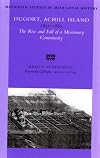 Dugort, Achill Island, 1831-61: A study of the rise and fall of a missionary community