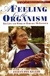 A Feeling for the Organism: The Life and Work of Barbara McClintock