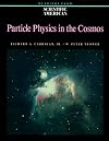 Particle Physics in the Cosmos (Readings from Scientific American Magazine)