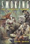 Smoking: The Artificial Passion