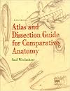 Atlas and Dissection Guide for Comparative Anatomy