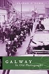 Galway in Old Photographs