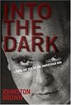 Into the Dark: 30 Years in the Ruc