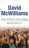 The Pope's Children: Ireland's New Elite