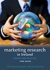 Marketing Research in Ireland: Theory and Practice