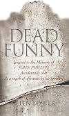 Dead Funny: The Little Book of Irish Grave Humor