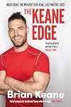 The Keane Edge: Mastering The Mindset For Real, Lasting Fat Loss