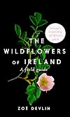 Wildflowers of Ireland: A Field Guide