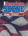 The American Scene: Lives Set