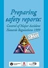 Preparing safety reports Control of Major Accident Hazards Regulations 1999 (Guidance Booklets)
