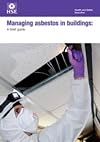 Managing Asbestos in Buildings: A Brief Guide (INDG)