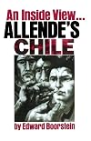 Allende's Chile: An Inside View