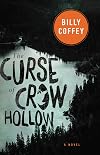 The Curse of Crow Hollow