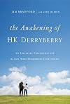 The Awakening of HK Derryberry: My Unlikely Friendship with the Boy Who Remembers Everything