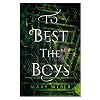 To Best the Boys
