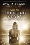 After the Cheering Stops: An NFL Wife’s Story of Concussions, Loss, and the Faith that Saw Her Through