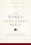 The Vines Expository Bible, NKJV