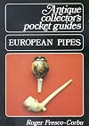 European Pipes P (Antique Pocket Guides)