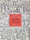 Let It Go Among Our People: An Illustrated History of the English Bible from John Wyclif to the King James Version
