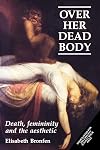 Over her dead body: Death, femininity and the aesthetic