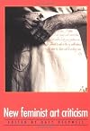 New Feminist Art Criticism (Women's Art Library)