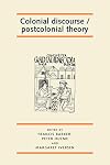 Colonial Discourse/ Postcolonial Theory (Essex Symposia)