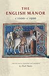 The English Manor, c. 1200–1500