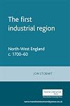 The First Industrial Region: North West England c. 1700-60