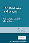 The "Third Way" and Beyond: Criticisms, Futures and Alternatives