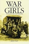 War Girls: The First Aid Nursing Yeomanry in the First World War