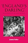 England's Darling: The Victorian Cult of Alfred the Great