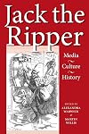 Jack the Ripper: Media, Culture, History