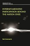 Internet-Mediated Participation Beyond the Nation State (Perspectives on Democratic Practice)