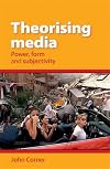 Theorising media power, form and subjectivity