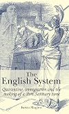 The English system : quarantine, immigration and the making of a port sanitary zone