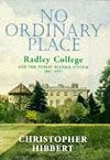 No ordinary place : Radley College and the public school system