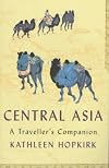 A Traveller's Companion to Central Asia