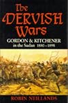 The Dervish Wars: Gordon and Kitchener in the Sudan, 1880-1898