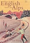How the English Made the Alps