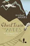 Ghost Train through the Andes