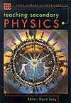 Teaching Secondary Physics (ASE John Murray Science Practice)