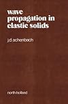 Wave propagation in elastic solids