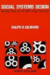 Social systems design: Normative theory and the MAPS design technology