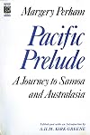 Pacific prelude : a journey to Samoa and Australasia, 1929