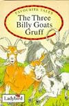 The Three Billy Goats Gruff (Ladybird Favourite Tales)